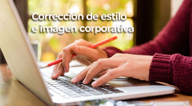 Corrección de estilo e imagen corporativa